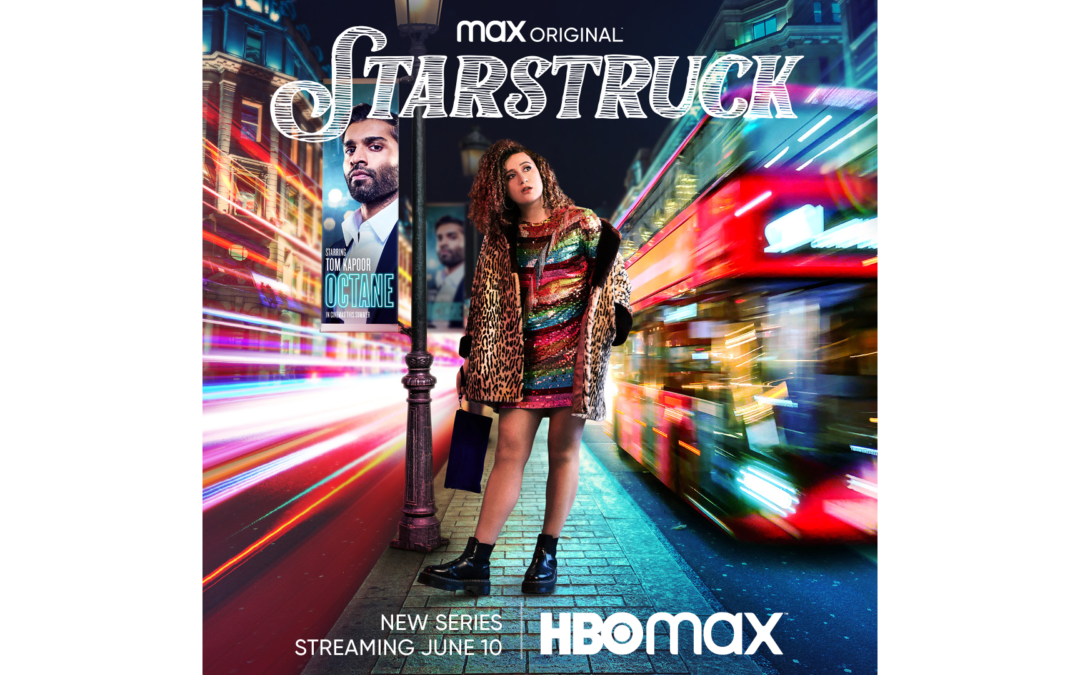 HBO MAX RENEWS ROMANTIC COMEDY STARSTRUCK FOR A SECOND SEASON