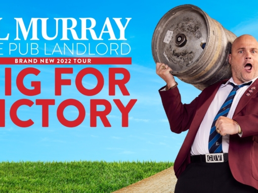 GIG FOR VICTORY – AL MURRAY, THE PUB LANDLORD WILL EMBARK ON A BRAND-NEW UK TOUR FOR 2022