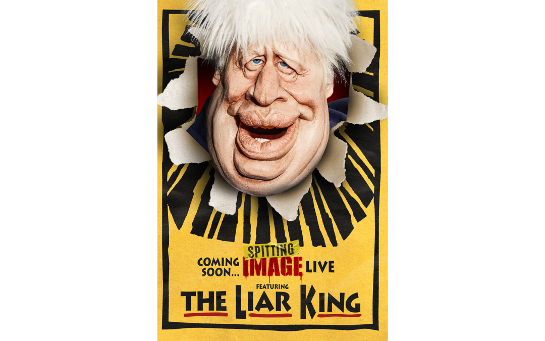 Coming Soon to London’s West End…Spitting Image Live, featuring the Liar King – Live Public Service Satire from the BritBox and ITV hit show to land in 2022