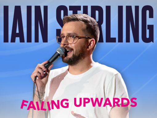 IAIN STIRLING’S AMAZON ORIGINAL STAND-UP COMEDY SPECIAL ‘FAILING UPWARDS’ TO BE RELEASED WORLDWIDE ON PRIME VIDEO ON 27th MAY