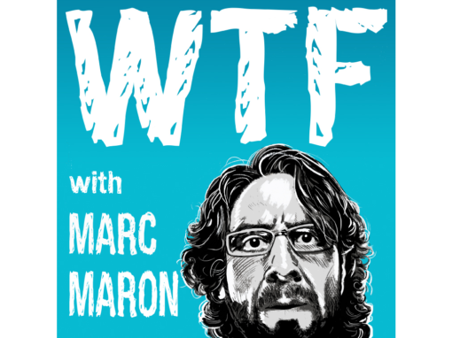 FIRST EVER UK LIVE RECORDING OF GLOBAL HIT WTF WITH MARC MARON PODCAST ANNOUNCED FOR OCTOBER 19TH IN LONDON