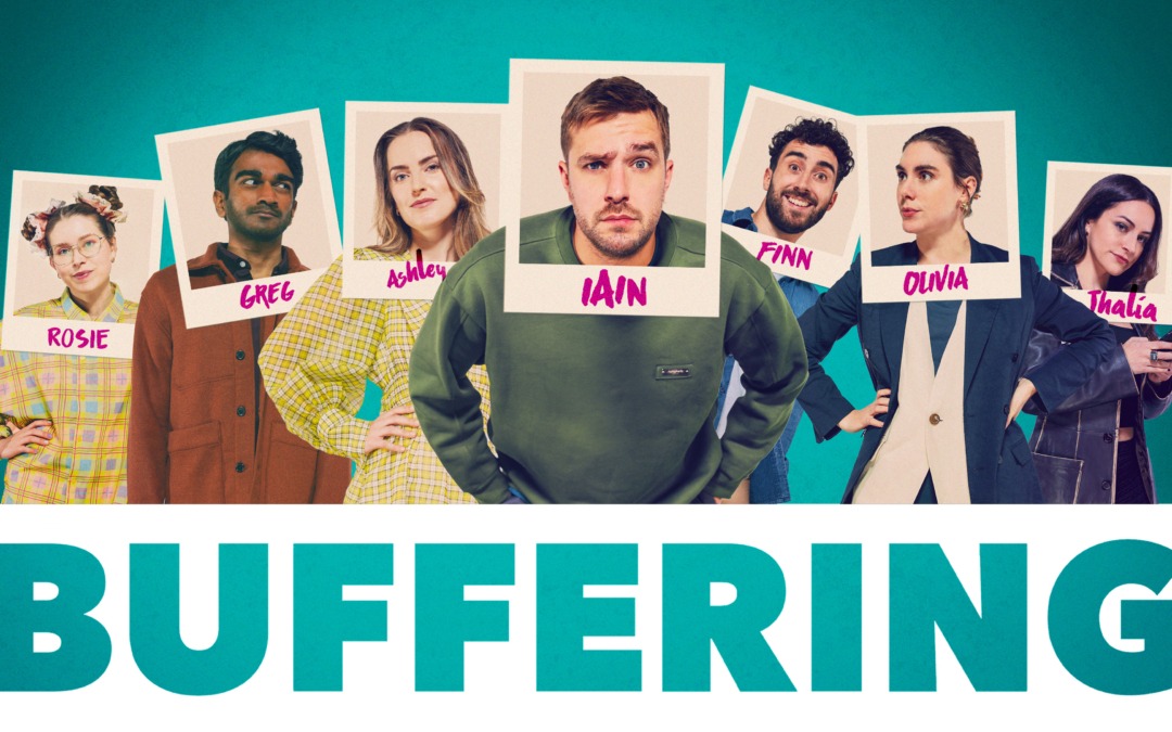 IAIN STIRLING AND STEVE BUGEJA’S SITCOM BUFFERING RETURNS TO ITV2 ON 30TH JANUARY AT 10.05PM