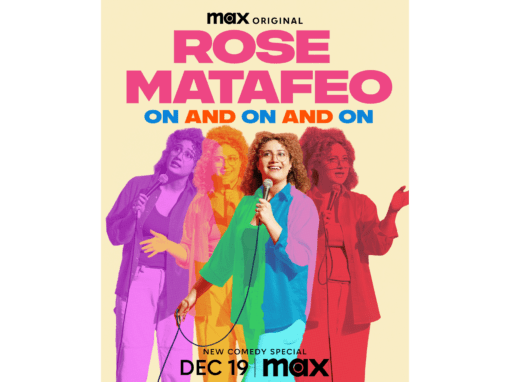 MAX RELEASES OFFICIAL TRAILER AND KEY ART FOR THE ORIGINAL COMEDY SPECIAL ROSE MATAFEO: ON AND ON AND ON