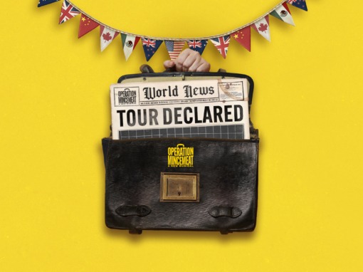 2025 TONY® AWARD NOMINEE FOR BEST MUSICAL & 2024 OLIVIER AWARD® WINNER FOR BEST NEW MUSICAL OPERATION MINCEMEAT ANNOUNCES A LANDMARK WORLD TOUR!