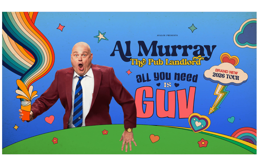 ALL YOU NEED IS GUV – AL MURRAY, THE PUB LANDLORD ANNOUNCES 2026 TOUR