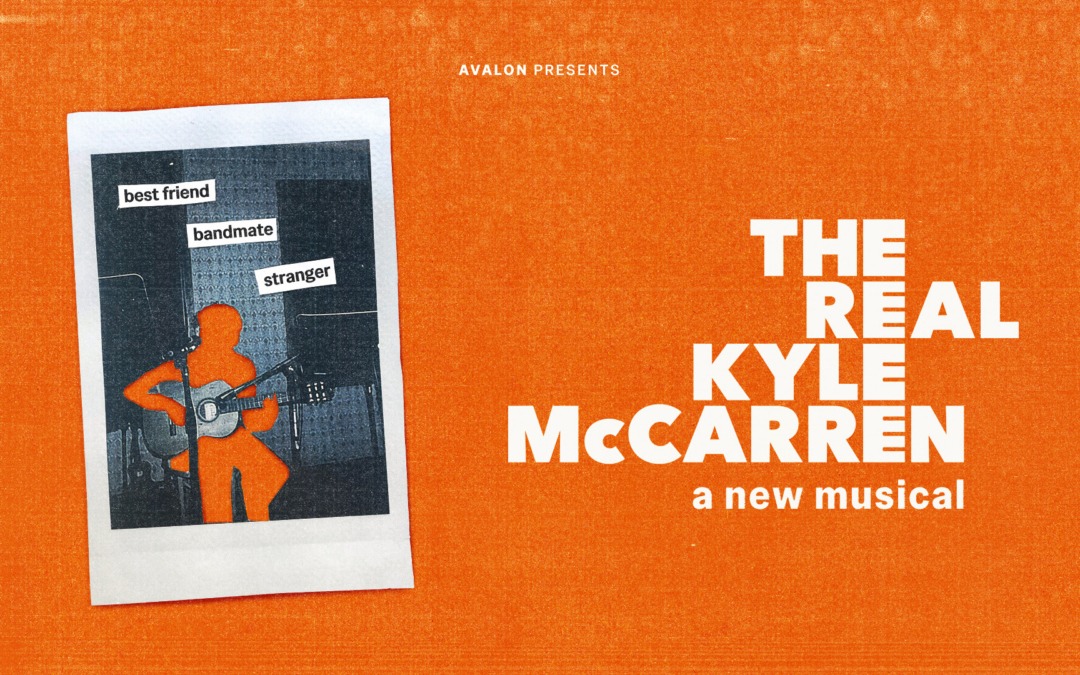 FULL CAST AND CREATIVE TEAM ANNOUNCED FOR NEW MUSICAL THE REAL KYLE MCCARREN AT EDINBURGH FRINGE FESTIVAL